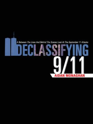 Declassifying 9/11: A Between the Lines and Beh... 1475920229 Book Cover