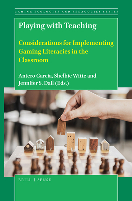 Playing with Teaching: Considerations for Imple... 9004388745 Book Cover