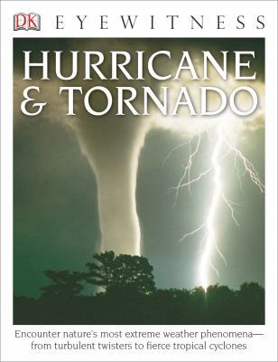 DK Eyewitness Books: Hurricane & Tornado 1465420959 Book Cover