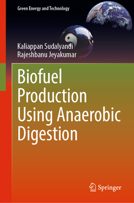 Biofuel Production Using Anaerobic Digestion 9811937427 Book Cover