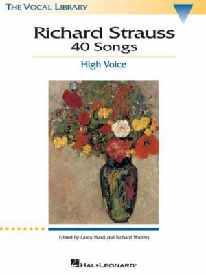 Richard Strauss: 40 Songs: High Voice 0793529352 Book Cover