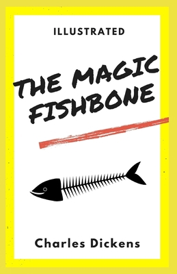 Paperback The Magic Fishbone Illustrated Book