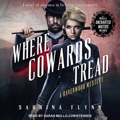 Where Cowards Tread: And the Novella Uncharted ... B08ZB6S9SL Book Cover