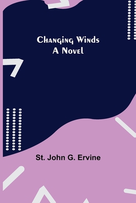 Changing Winds; A Novel 9354849571 Book Cover