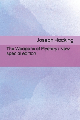 The Weapons of Mystery: New special edition B08BVWTGKS Book Cover