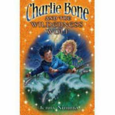 Charlie Bone and the Wilderness Wolf (The Child... 1405234393 Book Cover