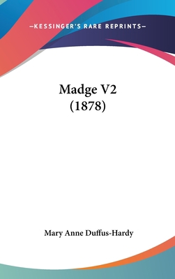 Madge V2 (1878) 1437228771 Book Cover