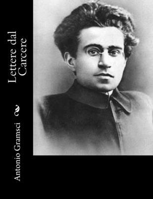 Lettere dal Carcere [Italian] 1477692991 Book Cover