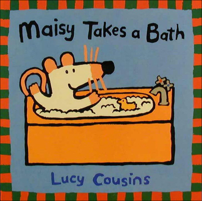 Maisy Takes a Bath 061327962X Book Cover