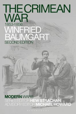 The Crimean War: 1853-1856 1350083445 Book Cover