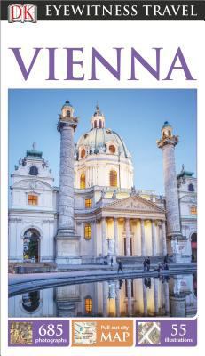 DK Eyewitness Travel: Vienna 1465411720 Book Cover