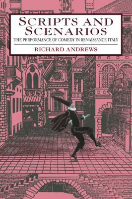 Scripts and Scenarios: The Performance of Comed... 0521034159 Book Cover