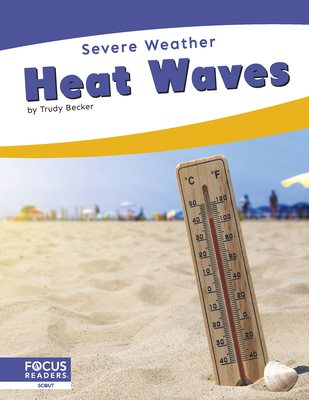 Heat Waves B0FFM6WVFZ Book Cover