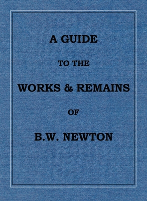 A Guide to the works and remains of Benjamin Wi... B0CJLLNBH8 Book Cover