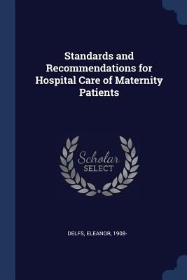 Standards and Recommendations for Hospital Care... 1377025780 Book Cover