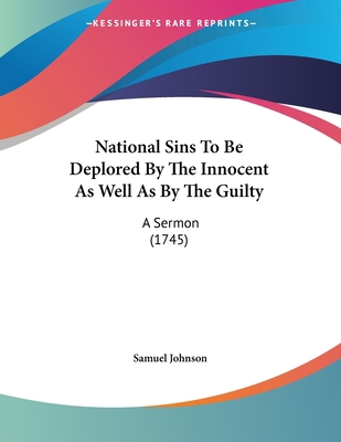 National Sins To Be Deplored By The Innocent As... 1104299399 Book Cover
