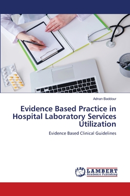 Evidence Based Practice in Hospital Laboratory ... 6203303089 Book Cover