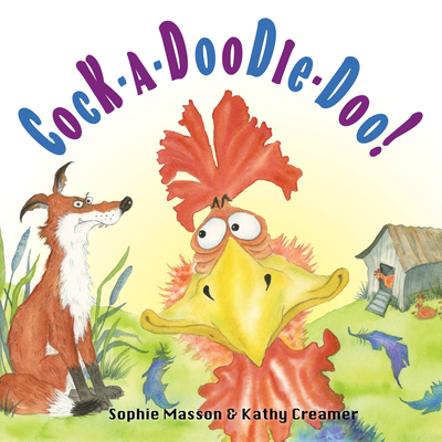 Cock a Doodle Doo 0648964094 Book Cover