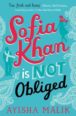 Sofia Khan is Not Obliged: A heartwarming roman... B01MT5BLOK Book Cover