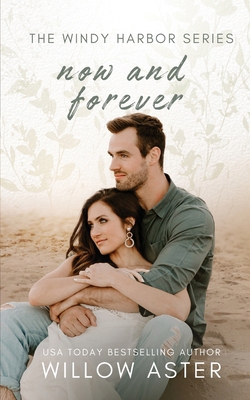 Now and Forever 1964527163 Book Cover