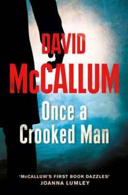 Once a Crooked Man 1910985074 Book Cover