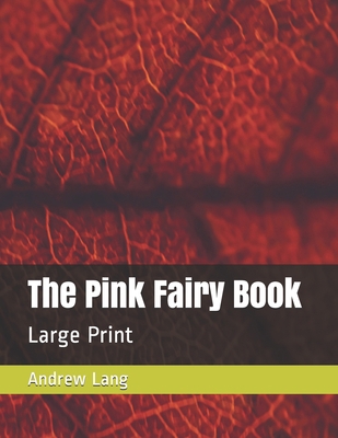 The Pink Fairy Book: Large Print [Large Print]            Book Cover