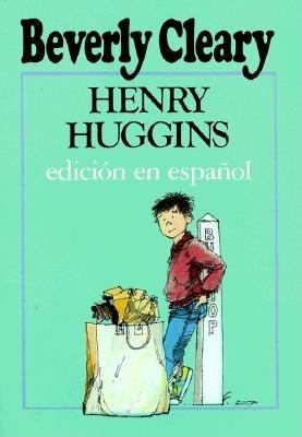 Henry Huggins (Spanish Edition): Henry Huggins ... [Spanish] 0688020143 Book Cover