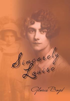 Sincerely Louise 1468505432 Book Cover