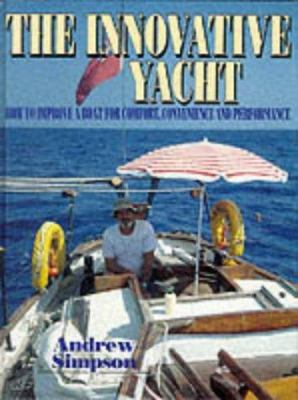 The Innovative Yacht 185310485X Book Cover