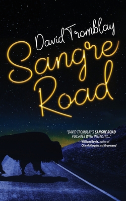 Sangre Road 1643961918 Book Cover