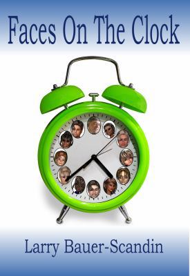 Faces On The Clock 098320571X Book Cover