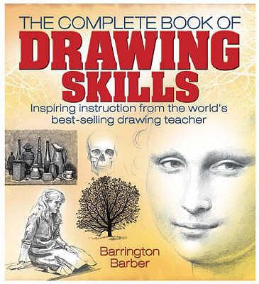 The Complete Book of Drawing Skills: Inspiring ... 0572033923 Book Cover