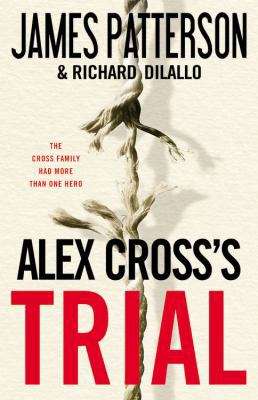 Alex Cross's Trial 0316070629 Book Cover