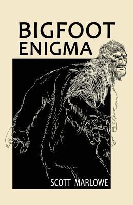 Bigfoot Enigma 1492247243 Book Cover