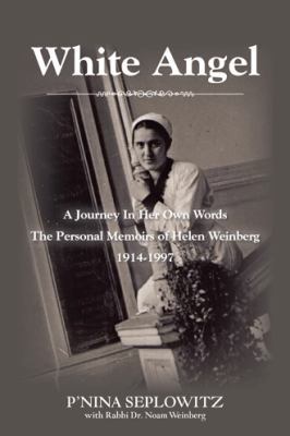 White Angel: A Journey in Her Own Words the Per... 1466985577 Book Cover