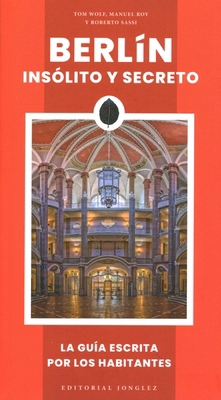 Berlín Insólito Y Secreto [Spanish] 2361953757 Book Cover