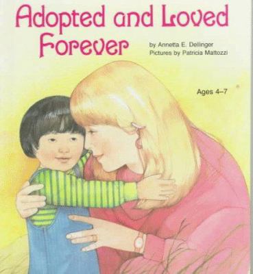Adopted and Loved Forever 0570041678 Book Cover