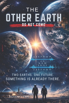 The Other Earth: Do Not Come B0GVCN9Y77 Book Cover