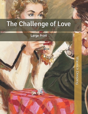 The Challenge of Love: Large Print B086G191CR Book Cover