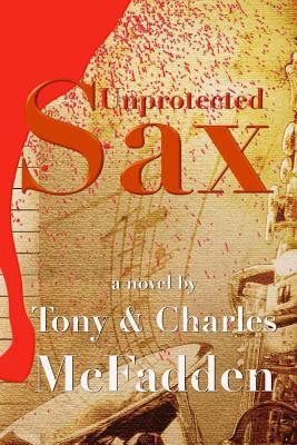 Unprotected Sax 1530647193 Book Cover