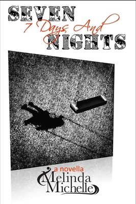 7 Days & Seven Nights 1517796733 Book Cover
