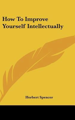 How to Improve Yourself Intellectually 1161636013 Book Cover