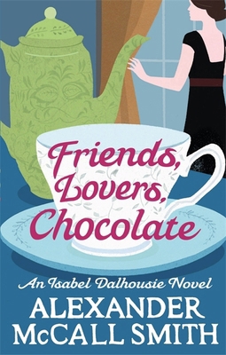 Friends, Lovers, Chocolate 0349139423 Book Cover