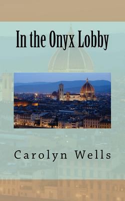In the Onyx Lobby 1514836645 Book Cover
