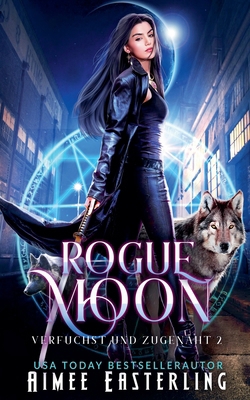 Rogue Moon [German] B0C7K91SK3 Book Cover