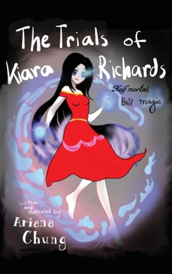 The Trials of Kiara Richards: Half Mortal, Half... 1774820560 Book Cover