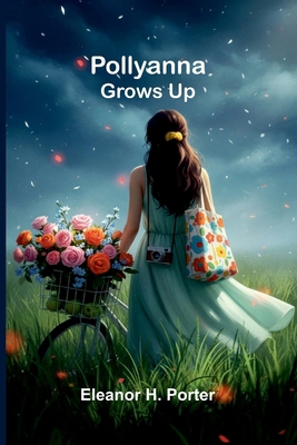 Pollyanna Grows Up 9376551753 Book Cover