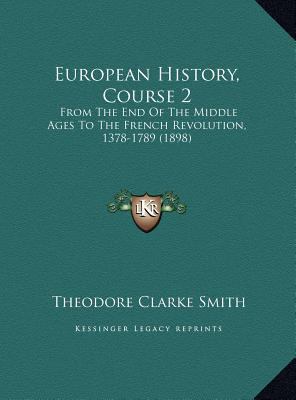 European History, Course 2: From The End Of The... 1169391311 Book Cover
