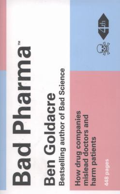 Bad Pharma: How Drug Companies Mislead Doctors ... B008PCVGKI Book Cover