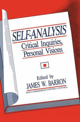 Self-Analysis: Critical Inquiries, Personal Vis... 1138872415 Book Cover